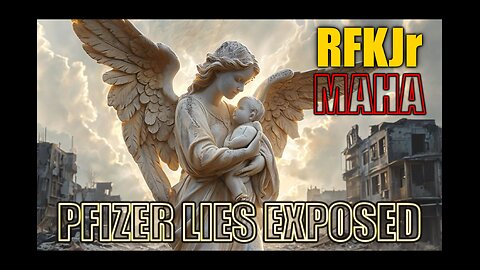 RFKJR: SHOCKING Pfizer Child Trial Data Revealed