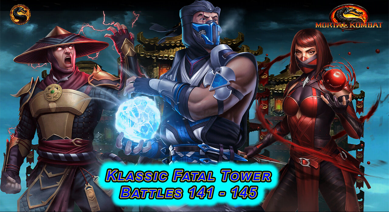 MK MOBILE. Klassic Fatal Tower Battles 141 - 145