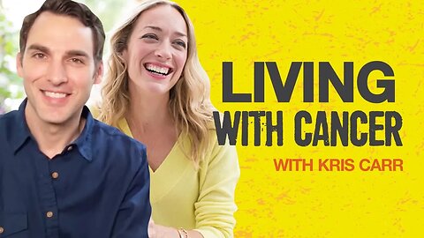 Thriving With Stage IV Cancer | Kris Carr Interview