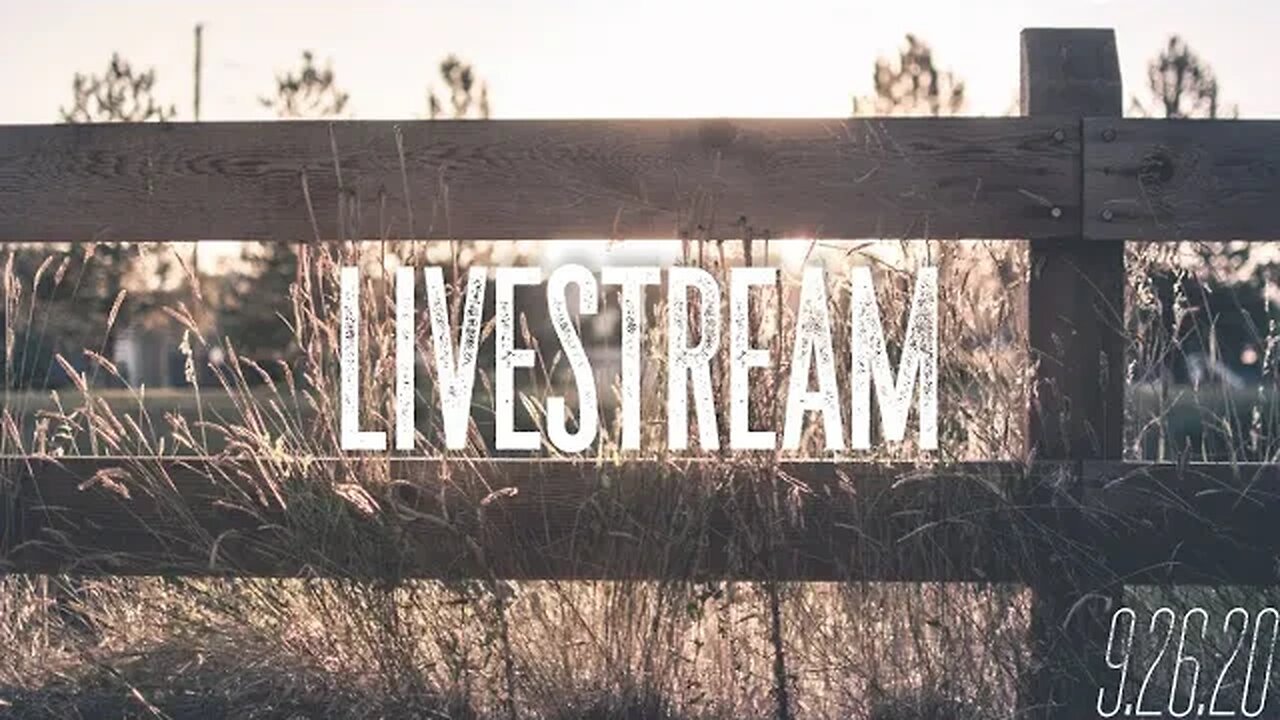 9.26.20 Livestream