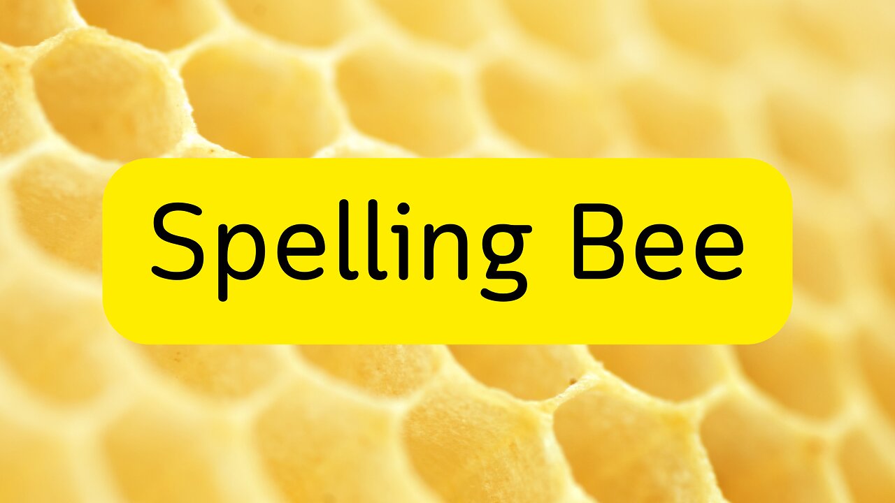 Spelling Bee | Stedfast Baptist Church