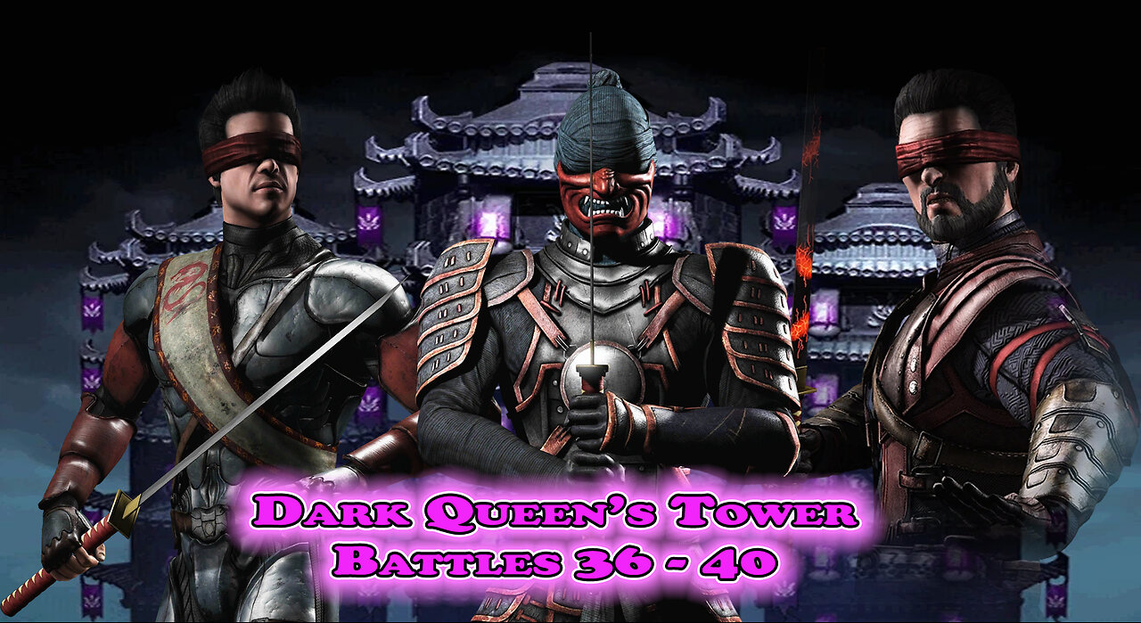 MK Mobile. Dark Queen's Tower Battles 36 - 40