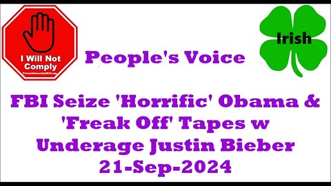 FBI Seize 'Horrific' Obama & 'Freak Off' Tapes w Underage Justin Bieber 21-Sep-2024