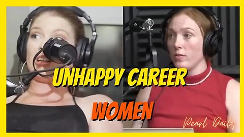 The Unhappiest Women On Earth