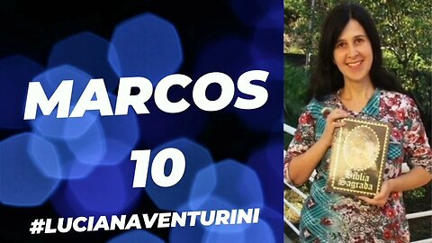 Marcos 10 #lucianaventurini #desenvolvimentopessoal #vivermelhor #marcos