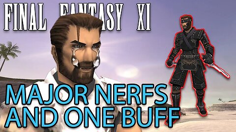 Major Nerfs Just Dropped - But It Isn't ALL Bad News - HorizonXI - FFXI - FF11