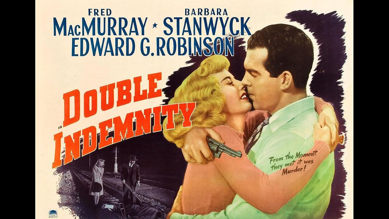 DOUBLE INDEMNITY 1944 The Classic that Practically Defines the Film Noir Genre FULL MOVIE in HD