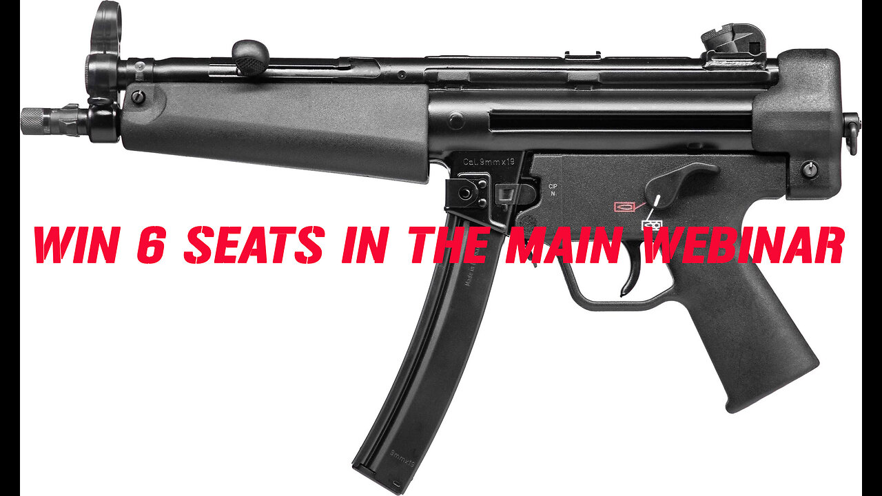 HK SP5 9mm MINI #2 FOR 6 SEATS IN THE MAIN WEBINAR