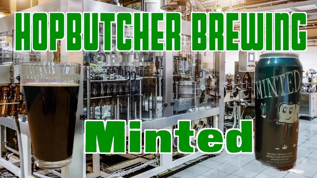 Beer review of The Hopbutcher Minted