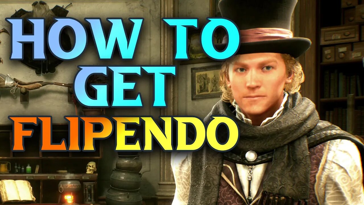 Hogwarts Legacy How To Get Flipendo