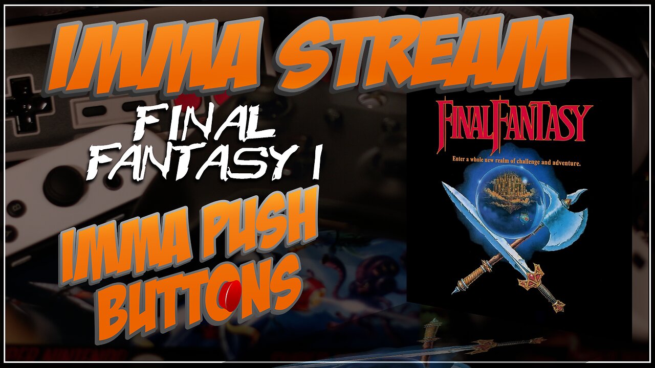 Imma RPG - Final Fantasy I (Part 5)