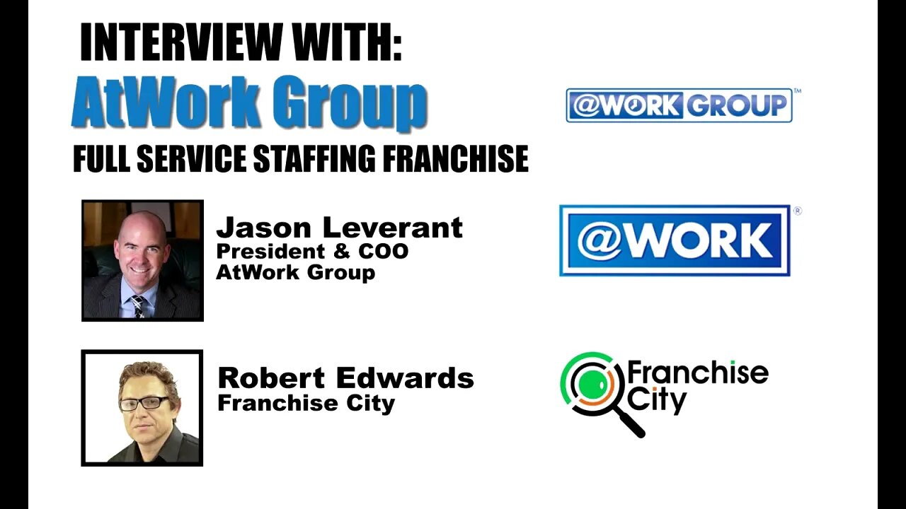 Recruiting Franchise Interview - Jason Leverant AtWork Group