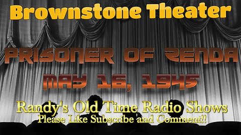 45 05 16 Brownstone Theater Prisoner of Zenda