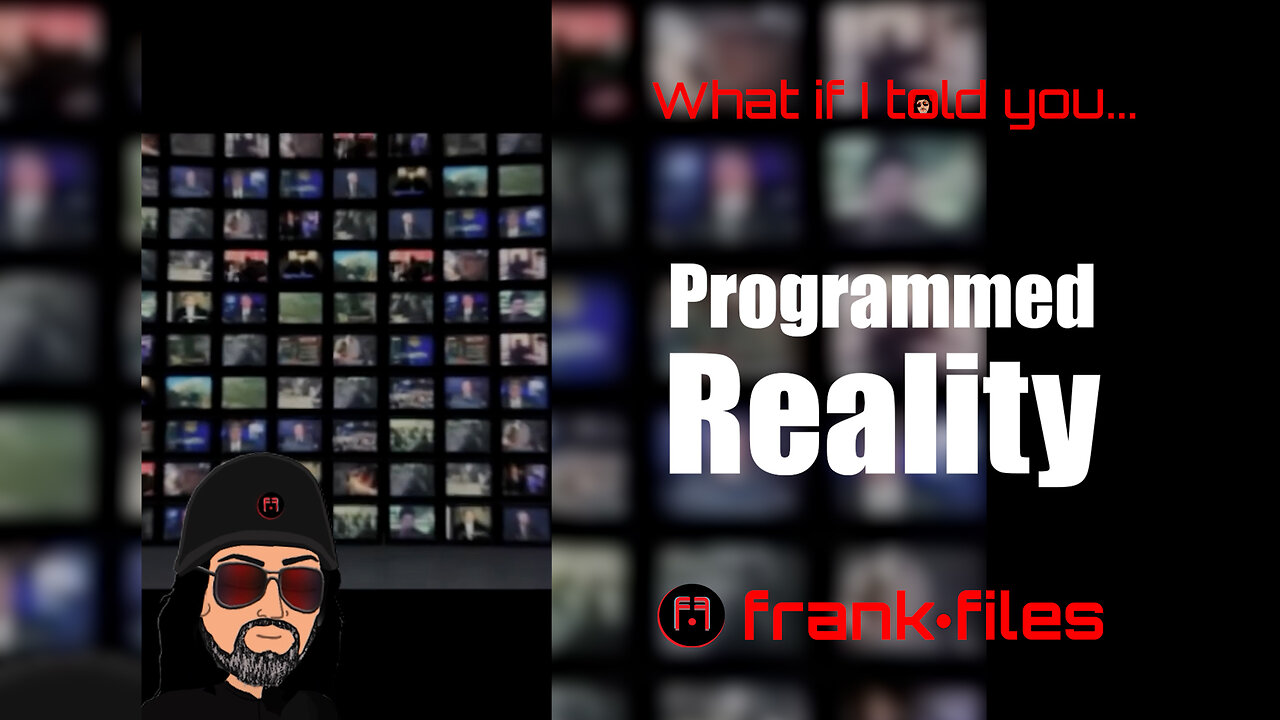 Programmed Reality