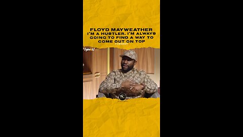 @floydmayweather I’m a hustler. I’m always going to find a way to come out on top