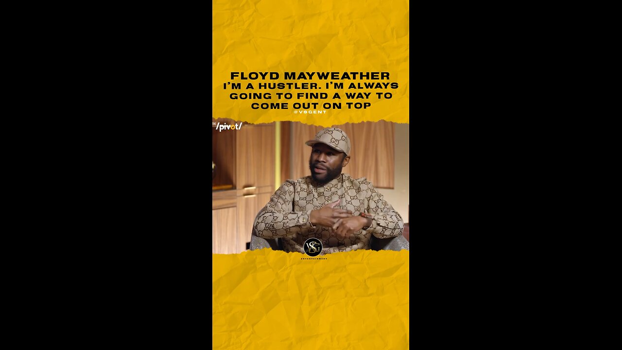 @floydmayweather I’m a hustler. I’m always going to find a way to come out on top