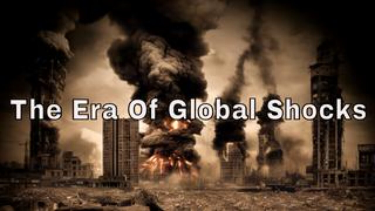 The Era Of Global Shocks & The US Election