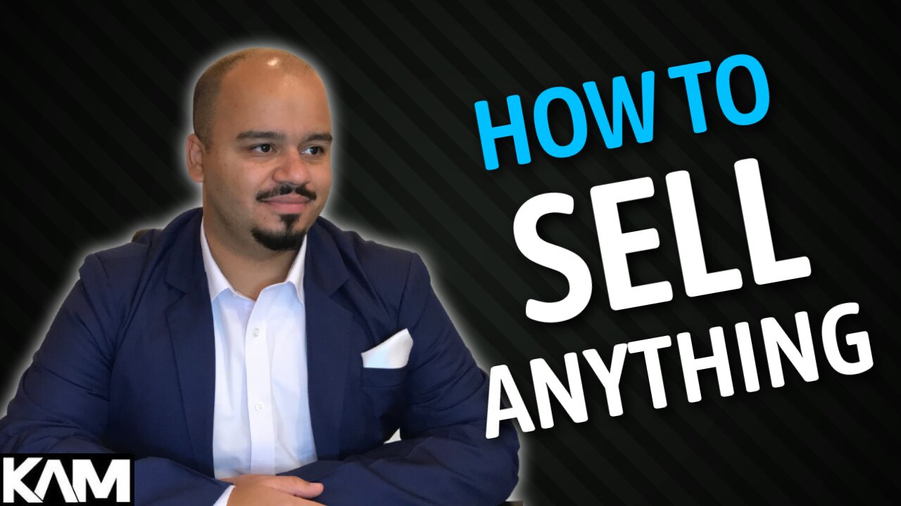 How To Sell Anything At Anytime