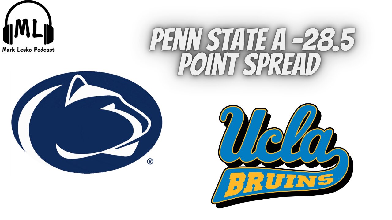 Penn State vs. UCLA ..joined by Mike Kresovich || Mark Lesko Podcast #pennstatefootball