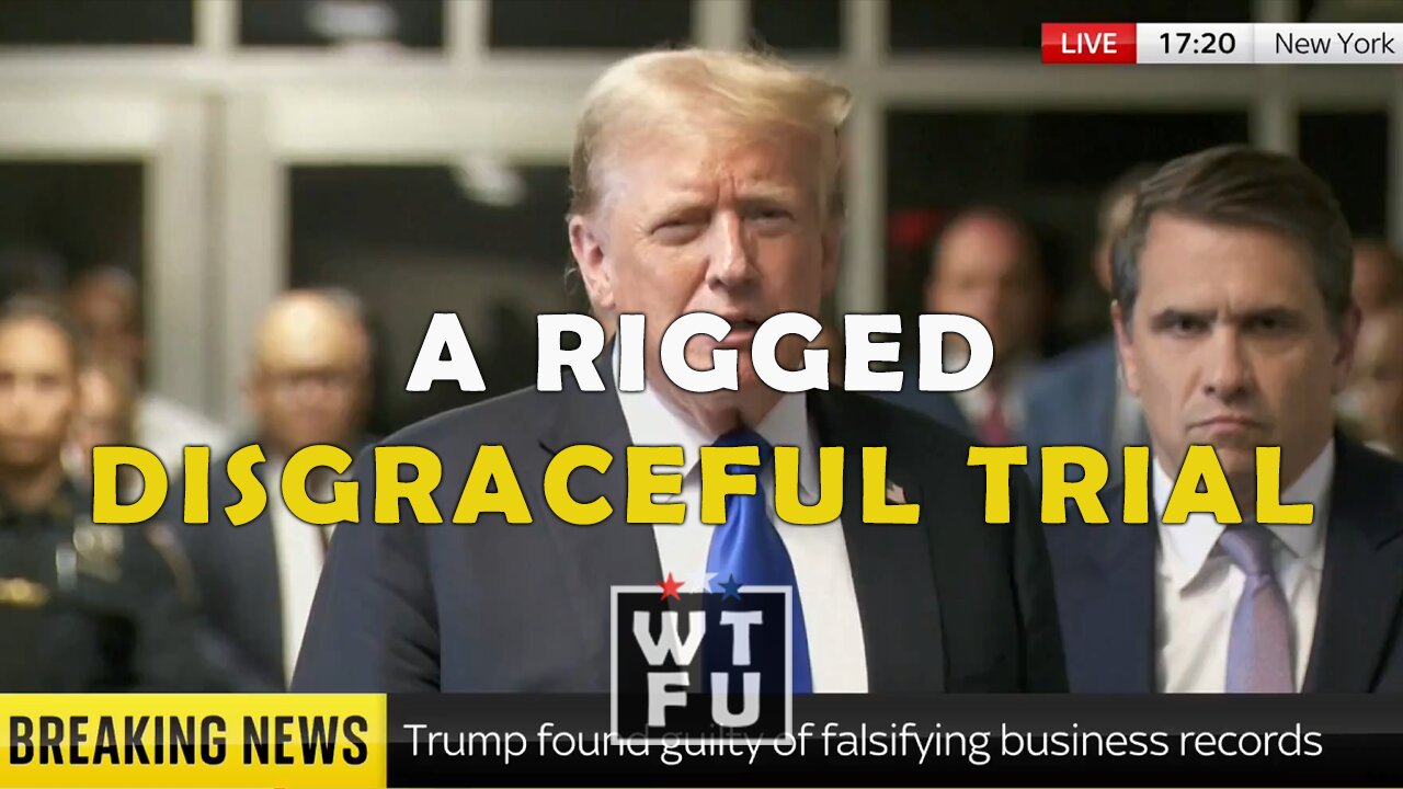 Trump: "This was a rigged disgraceful trial."