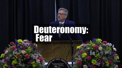 Deuteronomy: Fear