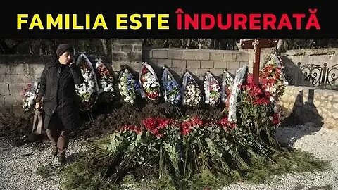 IMAGINI DUREROASE DE LA ÎNMORMÂNTARE