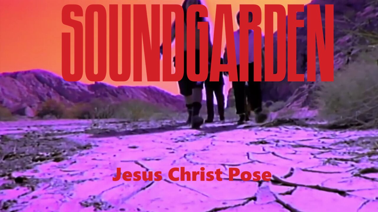 Soundgarden - Jesus Christ Pose (Official Music Video)