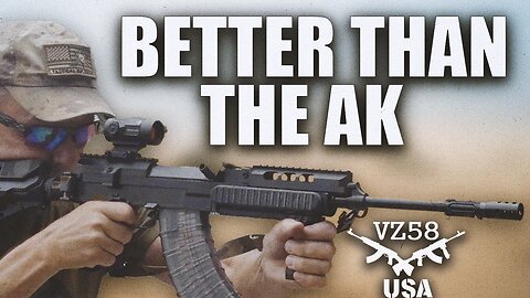 Better Than The AK | The VZ58