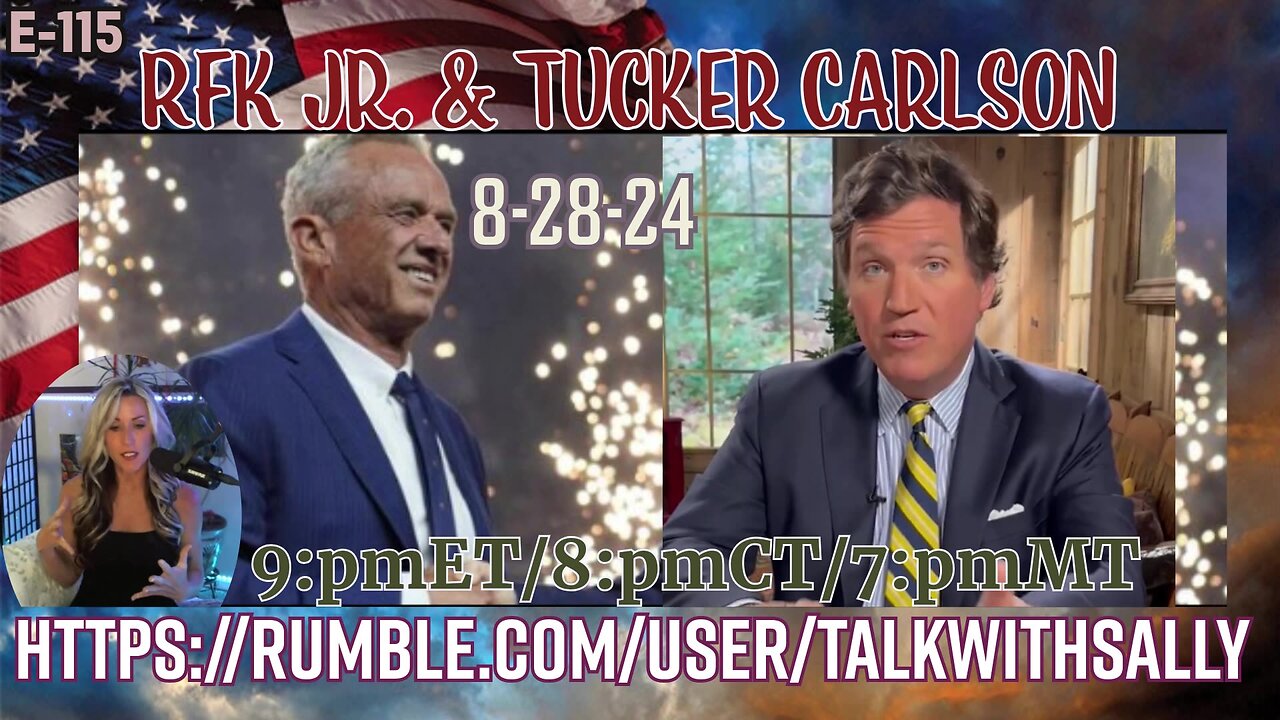 RFK Jr. & Tucker Carlson Reaction 8-28-24 (9:pmET/8:pmCT/7:pmMT)