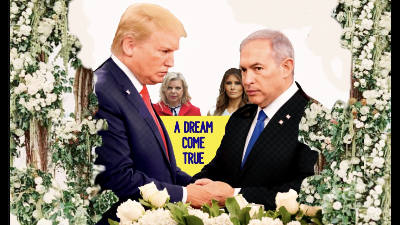 The Netanyahu-Trump Wedding