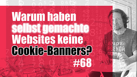 Warum haben selbst gemachte Websites keine Cookie-Banners?