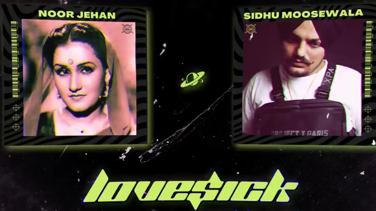 Lovesick - Sidhu Moosewala x Noor Jehan | @SidhuMooseWalaOfficial