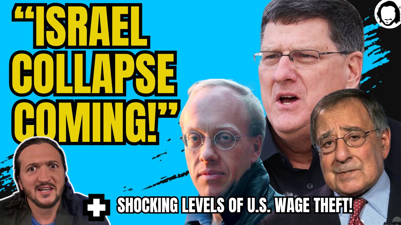 LIVE: Israel Collapse Coming / Wage Theft Shocking / Former CIA Head Admits Truth