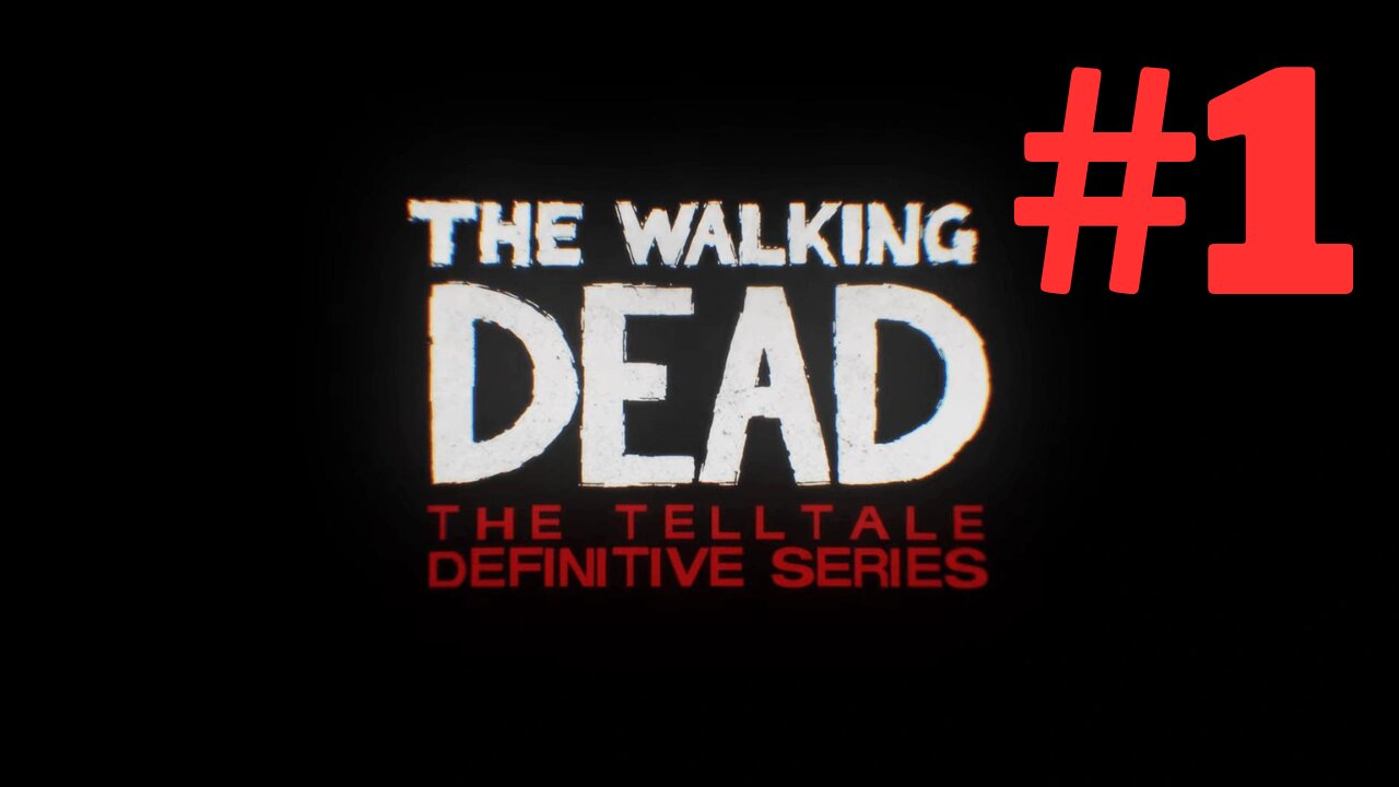 The Walking Dead: Telltale Part 1