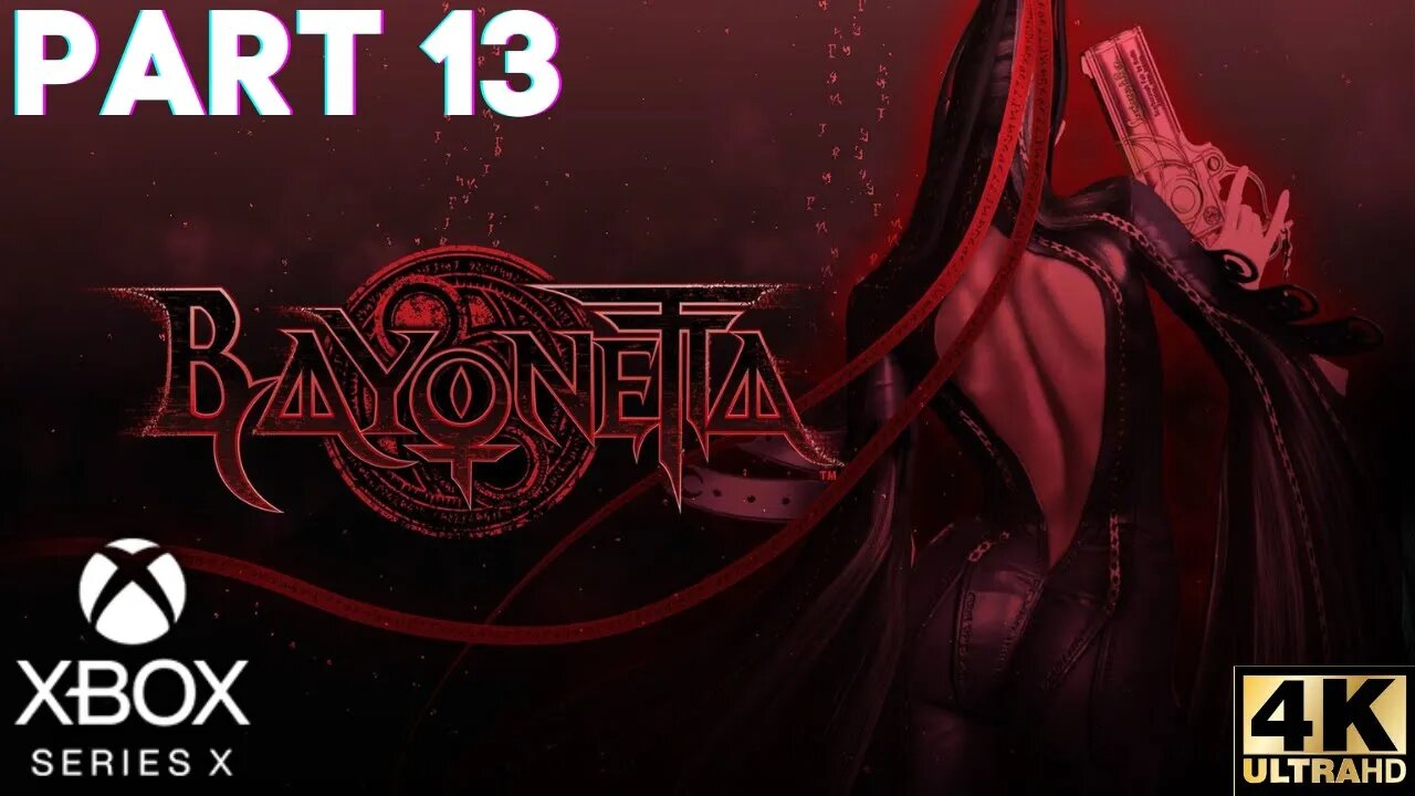 BAYONETTA Walkthrough Gameplay Part 13 | Xbox Series X|S, Xbox 360 | 4K (No Commentary Gaming)