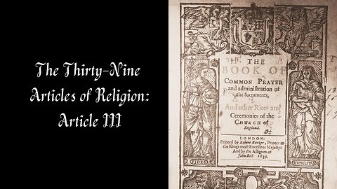 The Thirty-Nine Articles of Religion: Article III