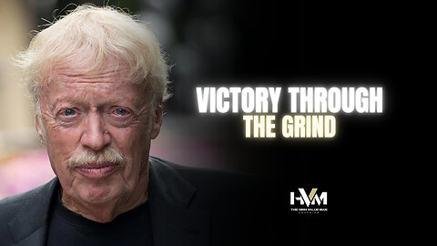 Victory Through the Grind