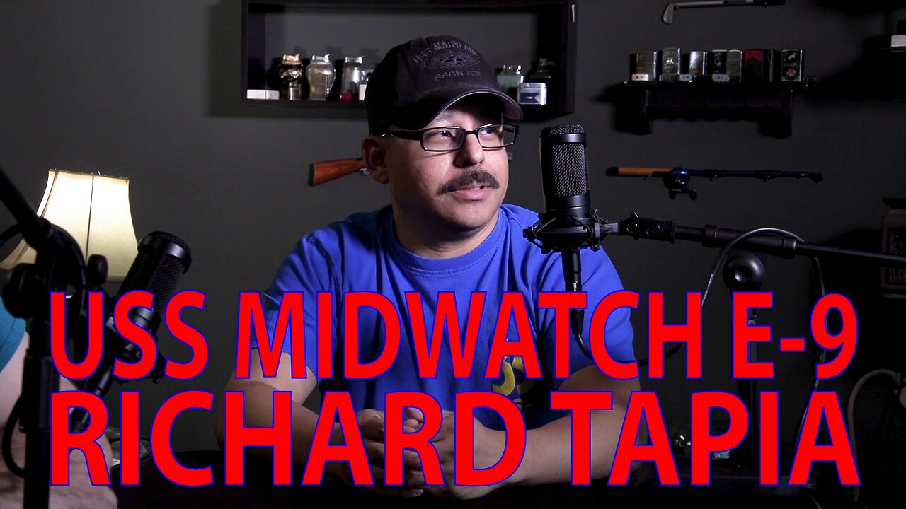 USS MIDWATCH Episode 9 : RICHARD TAPIA