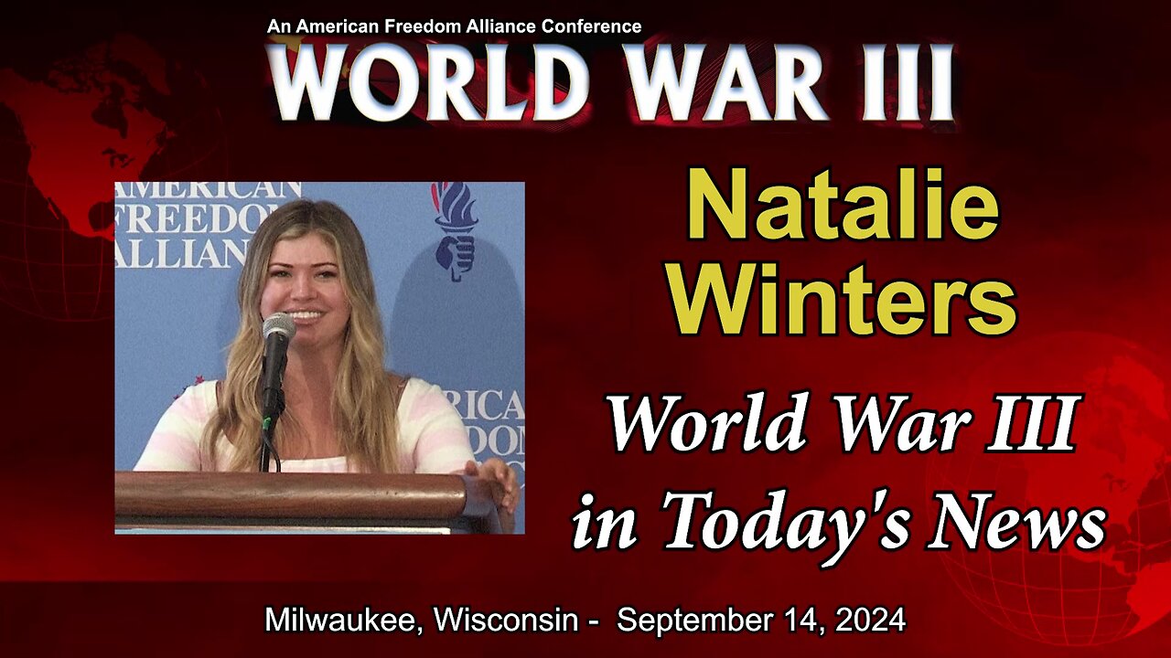 Natalie Winters: World War III in Today's News