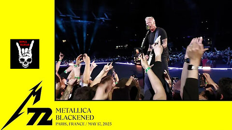 Metallica - Blackened (Paris, France - May 17, 2023)