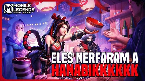 HANNABI FOI NERFADA DNV KKKKKKKKKKK | PATCH NOTES SA | MLBB