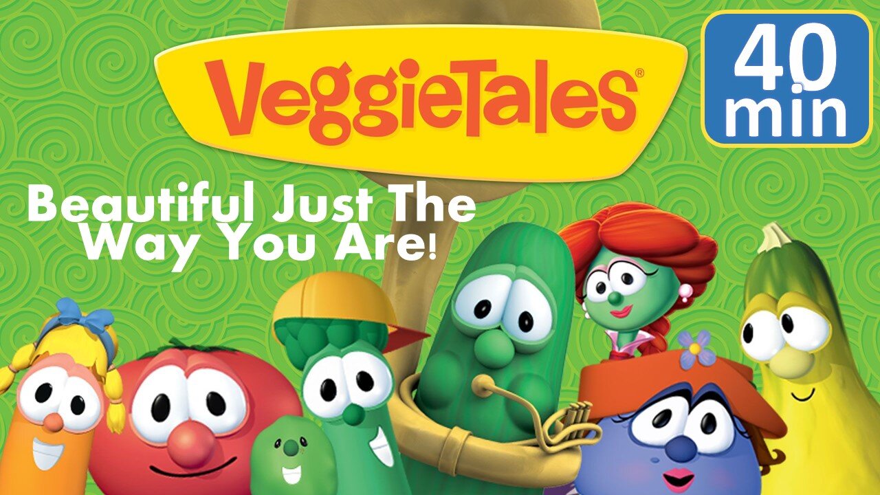 VeggieTales _ Beautiful Just The Way You Are! _ Sweetpea Beauty