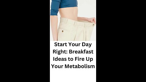 2 Start Your Day Right Breakfast Ideas to Fire Up Your Metabolism