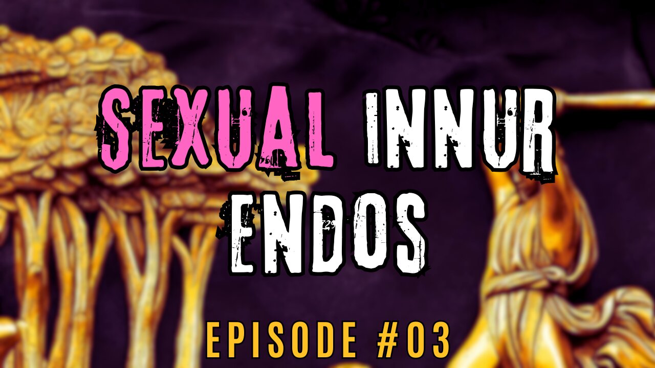 Sexual Inur Endos