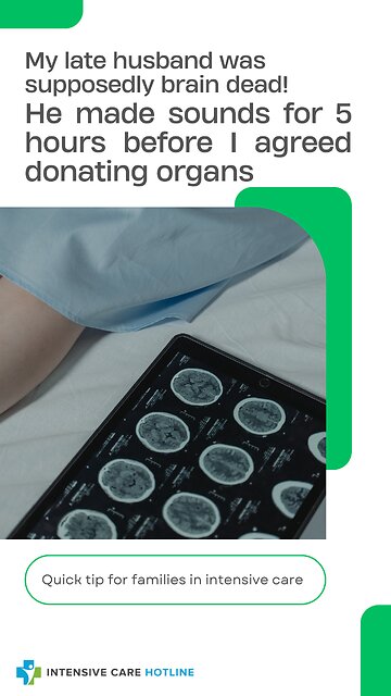 My Late Husband was Supposedly Brain Dead!He Made Sounds for 5 Hours Before I Agreed Donating Organs
