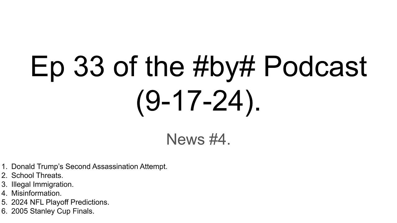 Ep 33 of the #by# Podcast (9-17-24).