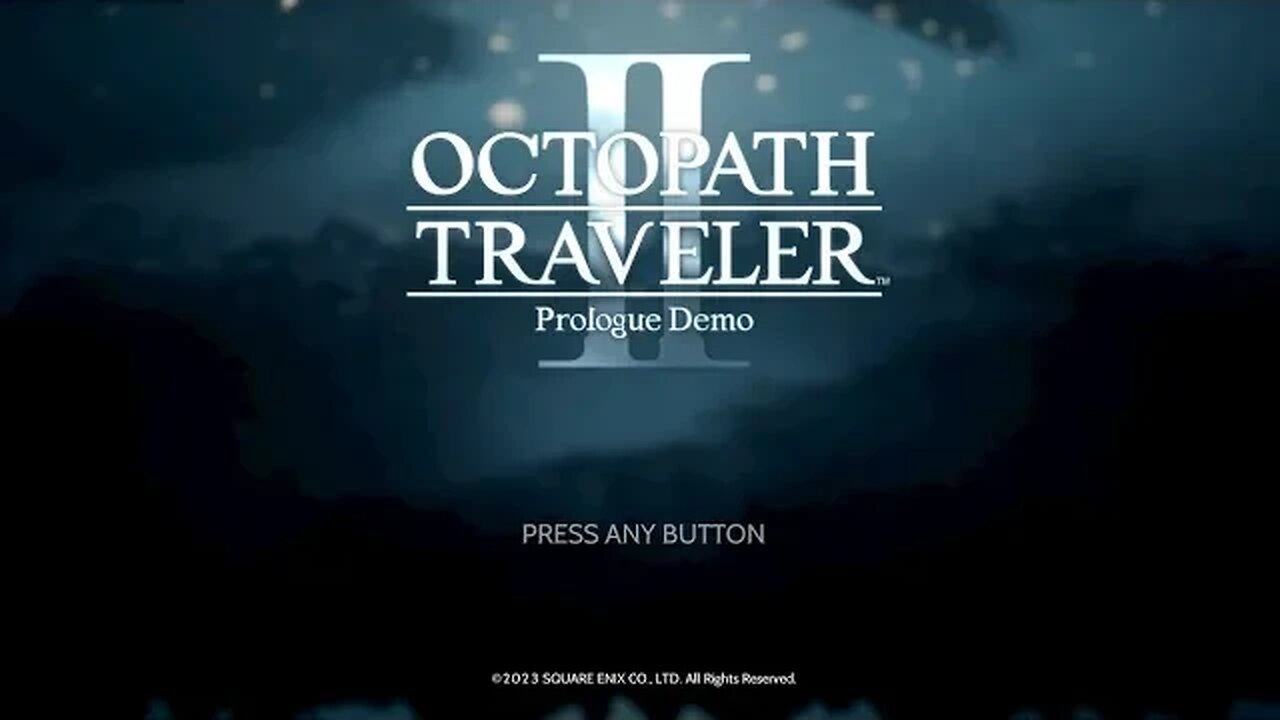 Octopath Traveler II Demo part 1