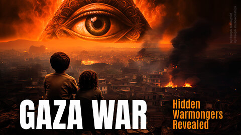 Gaza War: Hidden Warmongers Revealed (short version)