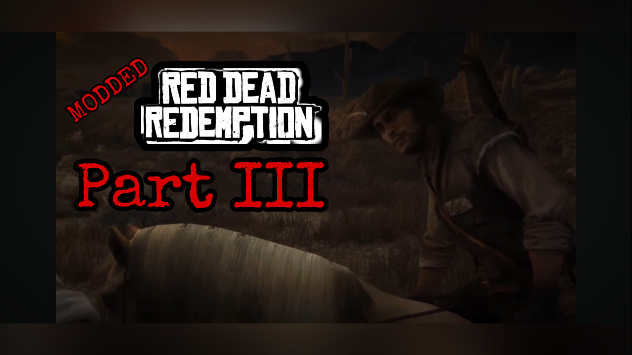 Red Dead Redemption 3: Part 3