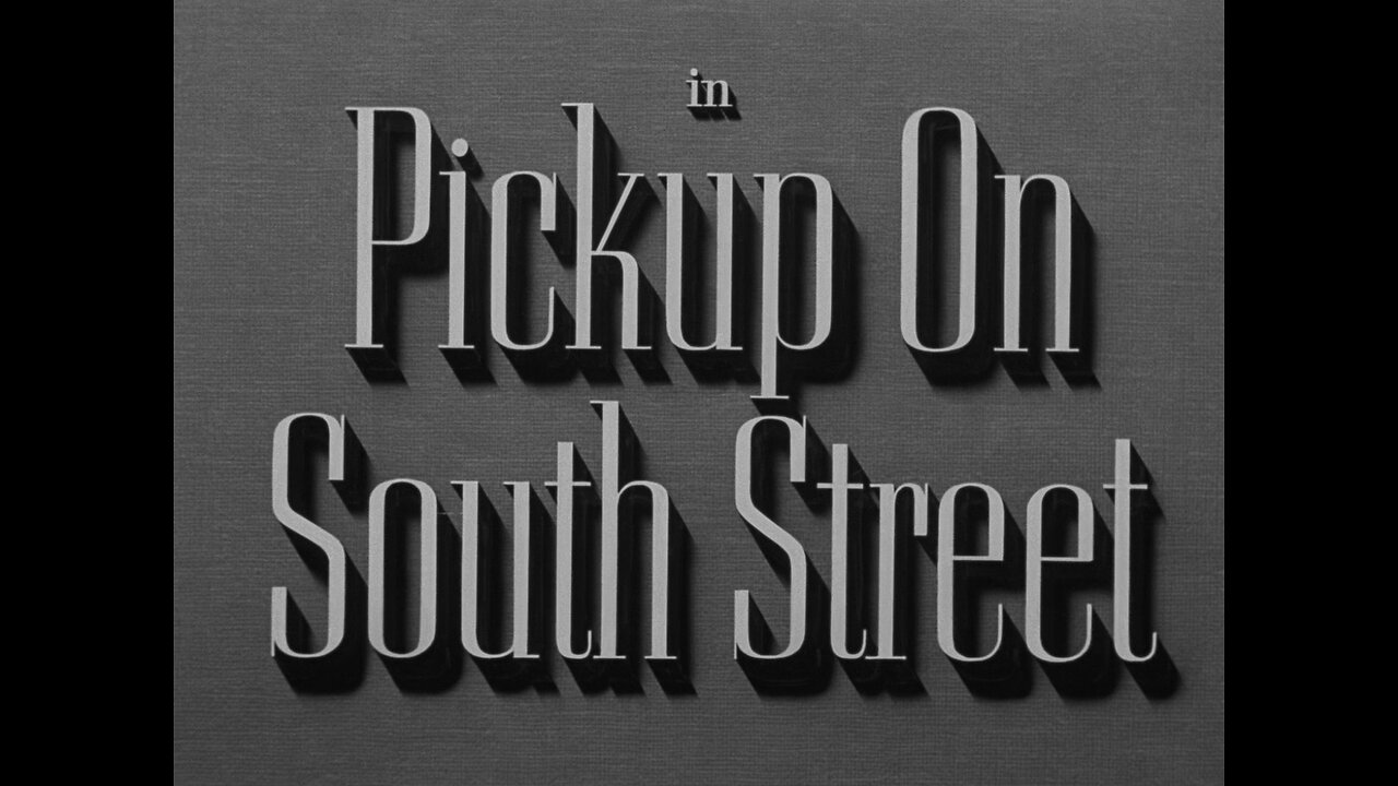 Pick Up On South Street (1953)